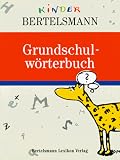 Bertelsmann Grundschulwörterbuch