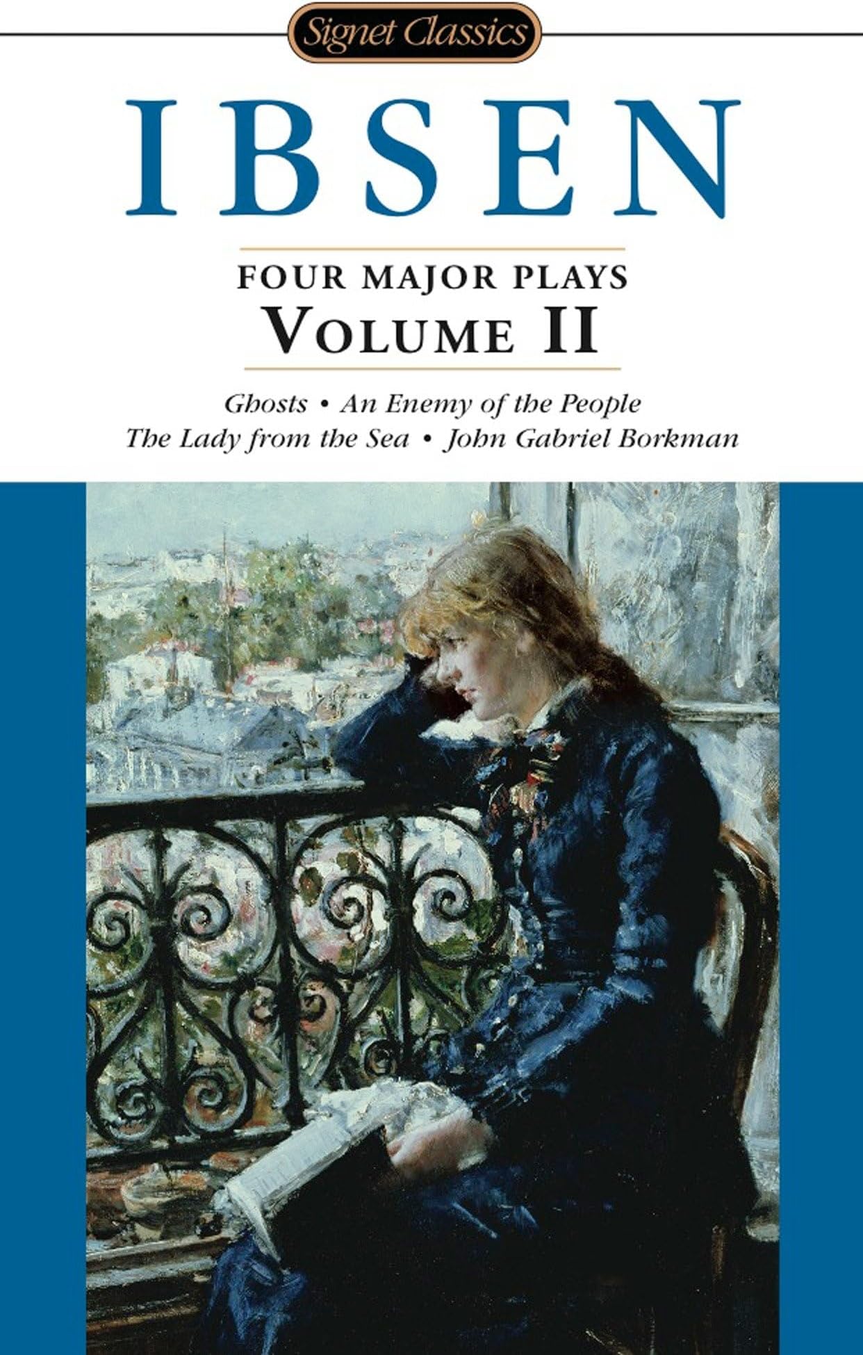Four Major Plays, Volume II: 2 (Four Plays by Ibsen) Mass Market Paperback – Deckle Edge, 1 August 2001