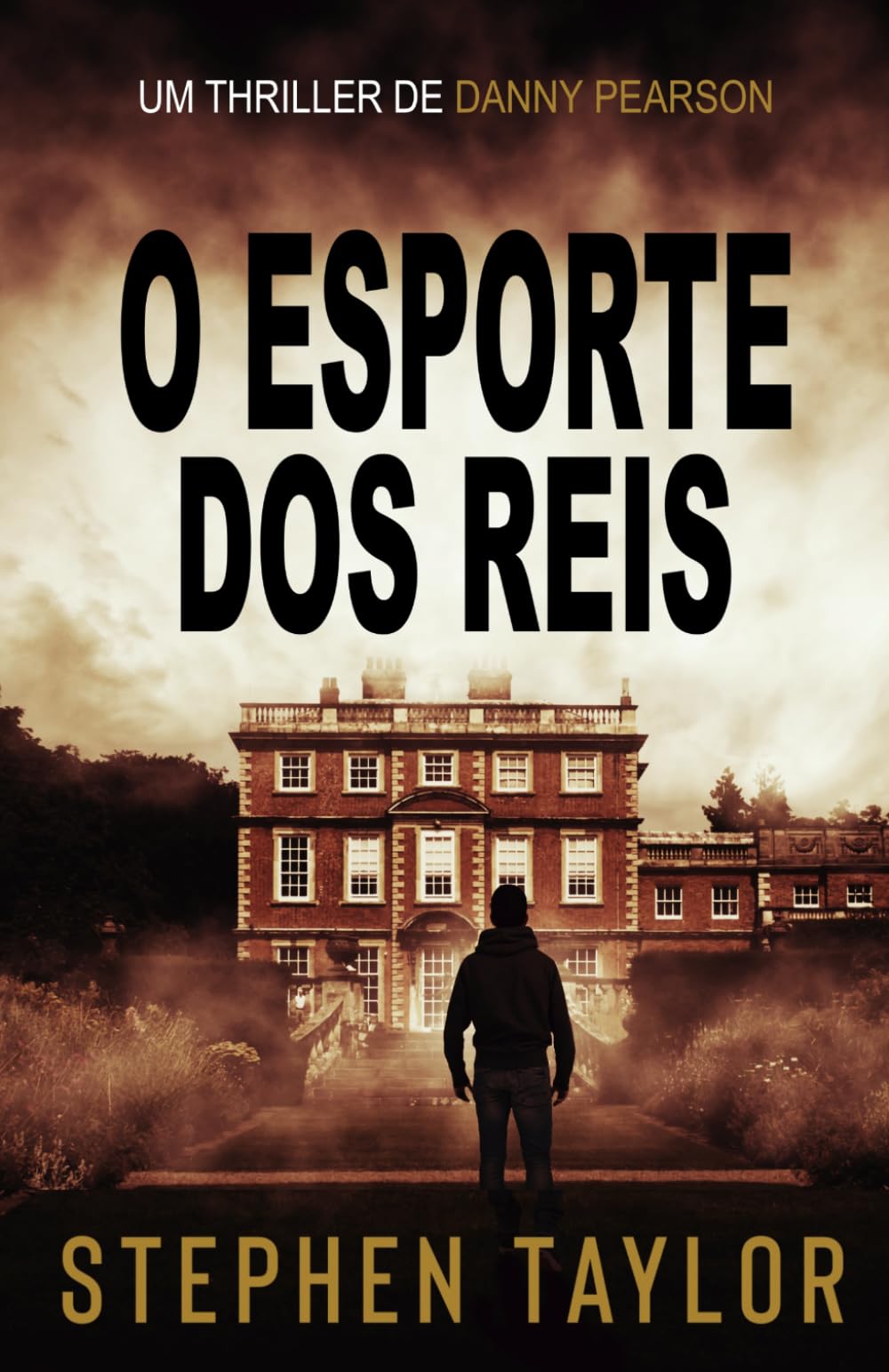 O Esporte dos Reis (A Série de Thrillers Danny Pearson)