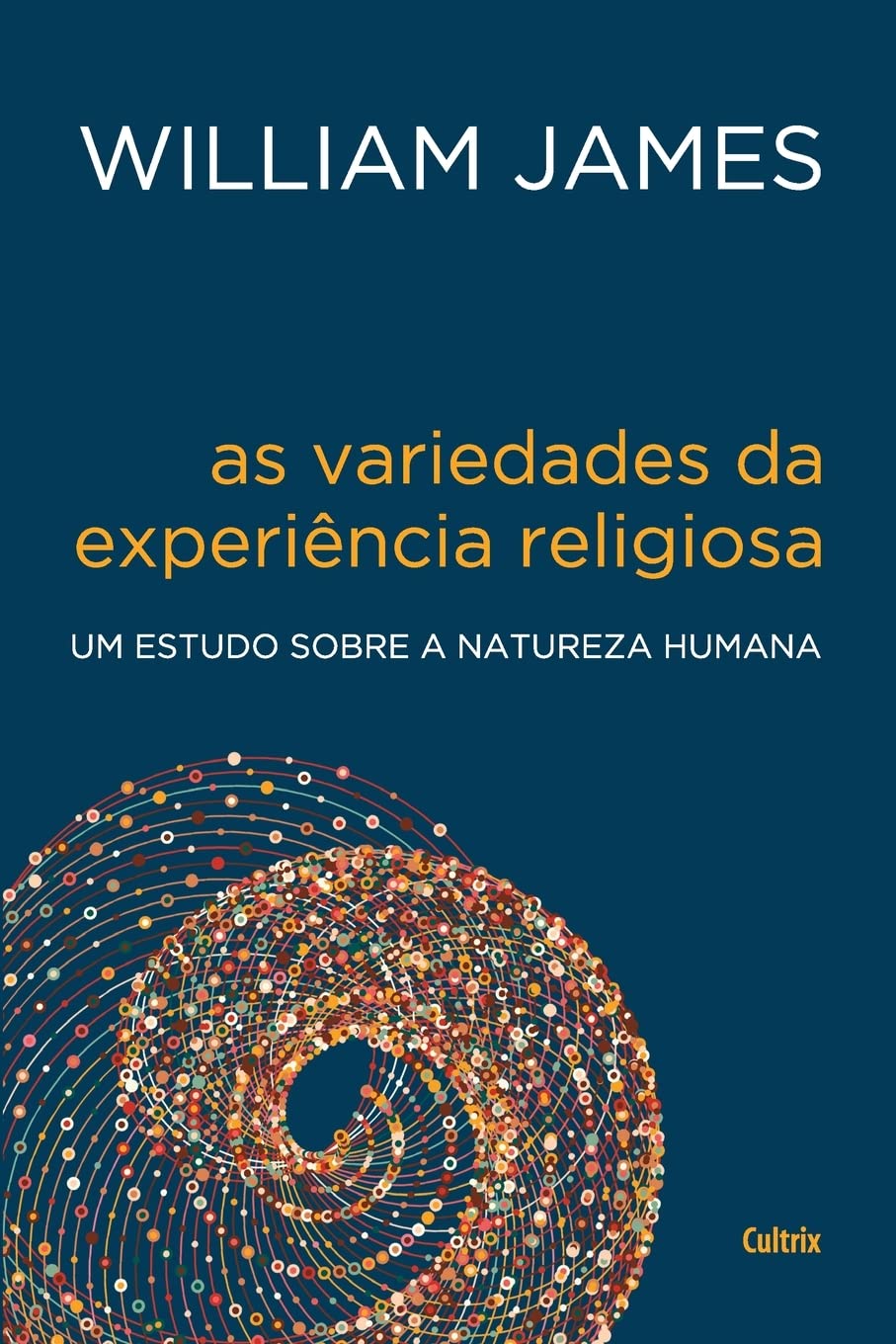 Capa As Variedades da Experiência Religiosa: um Estudo Sobre a Natureza Humana