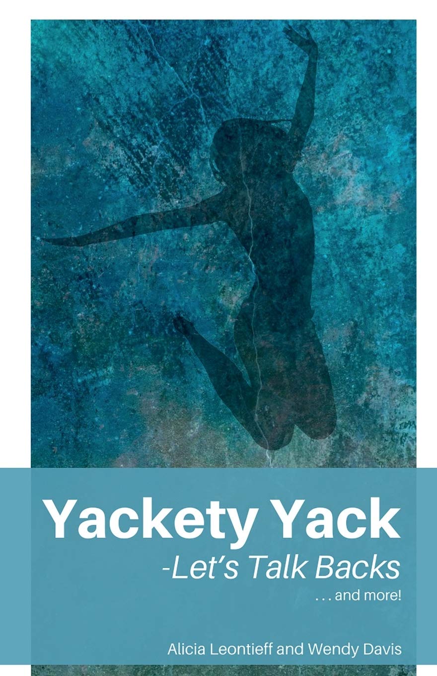 Yackety Yack - Let's Talk Backs : . . . and more!