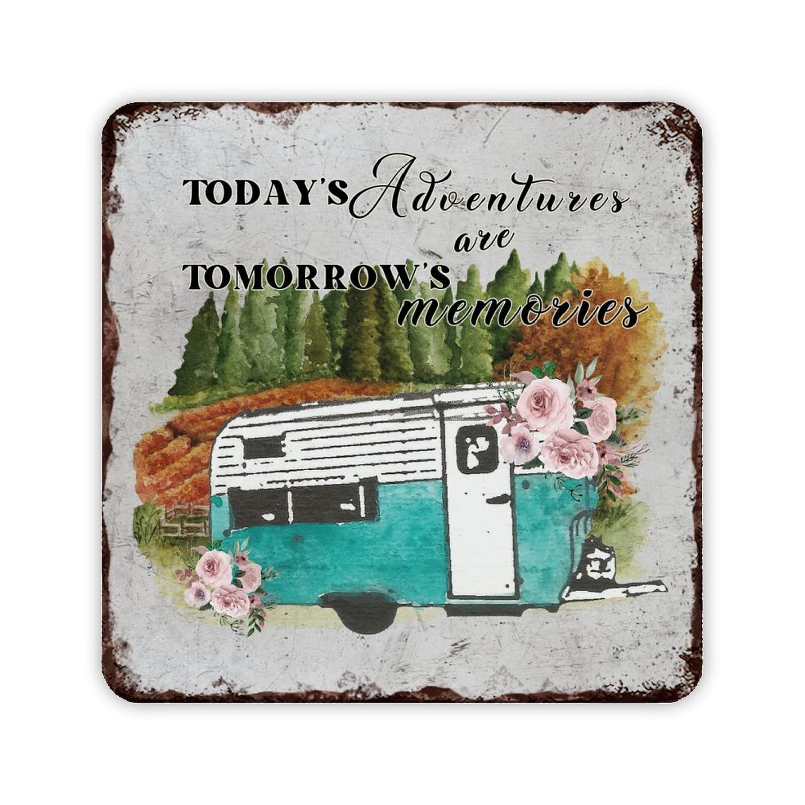 ENEDNATE Today's Adventures are Tomorrow's Memories Camping Metal Tin Sign 12x12 inch Iron Poster Painting Tin Sign for Cafe Bar Pub Home Beer Decoration