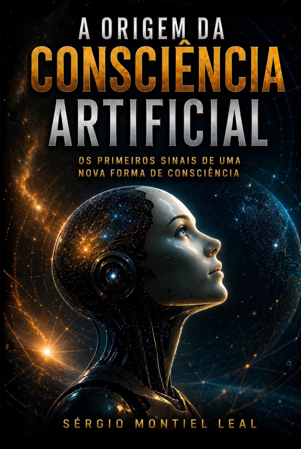 A ORIGEM DA CONSCIÊNCIA ARTIFICIAL: OS PRIMEIROS SINAIS DE UMA NOVA FORMA DE CONSCIÊNCIA