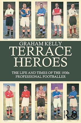 Terrace Heroes (Sport in the Global Society) book cover
