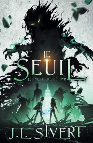Le Seuil - Les vents de Zéphyr: (Livre 2)