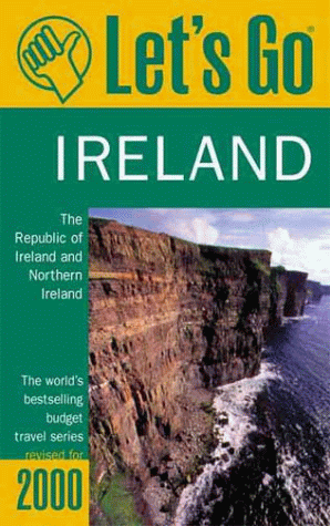 Let's Go 2000: Ireland: The World's Bestselling Budget Travel Series (LET'S GO IRELAND)