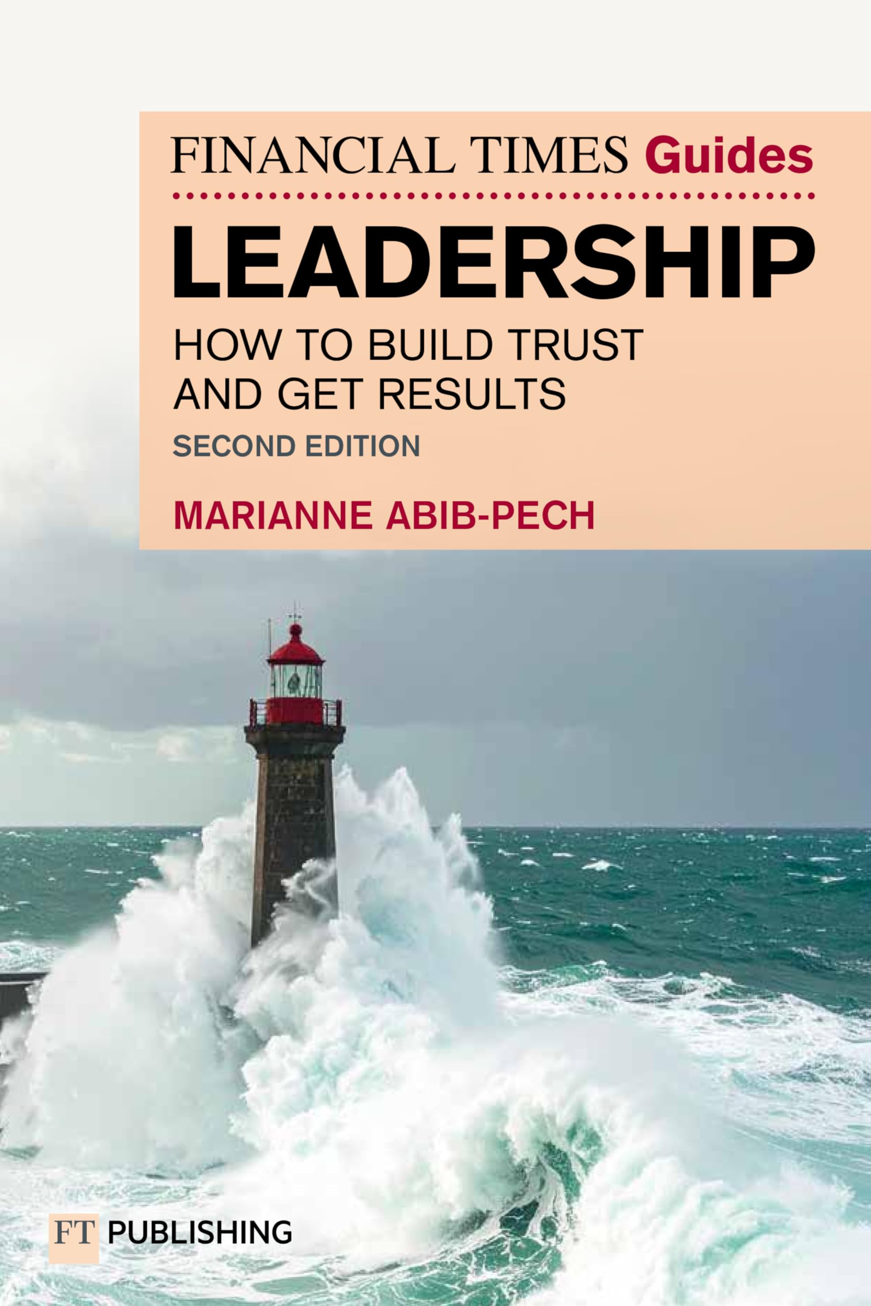 Financial Times Guide To Leadership