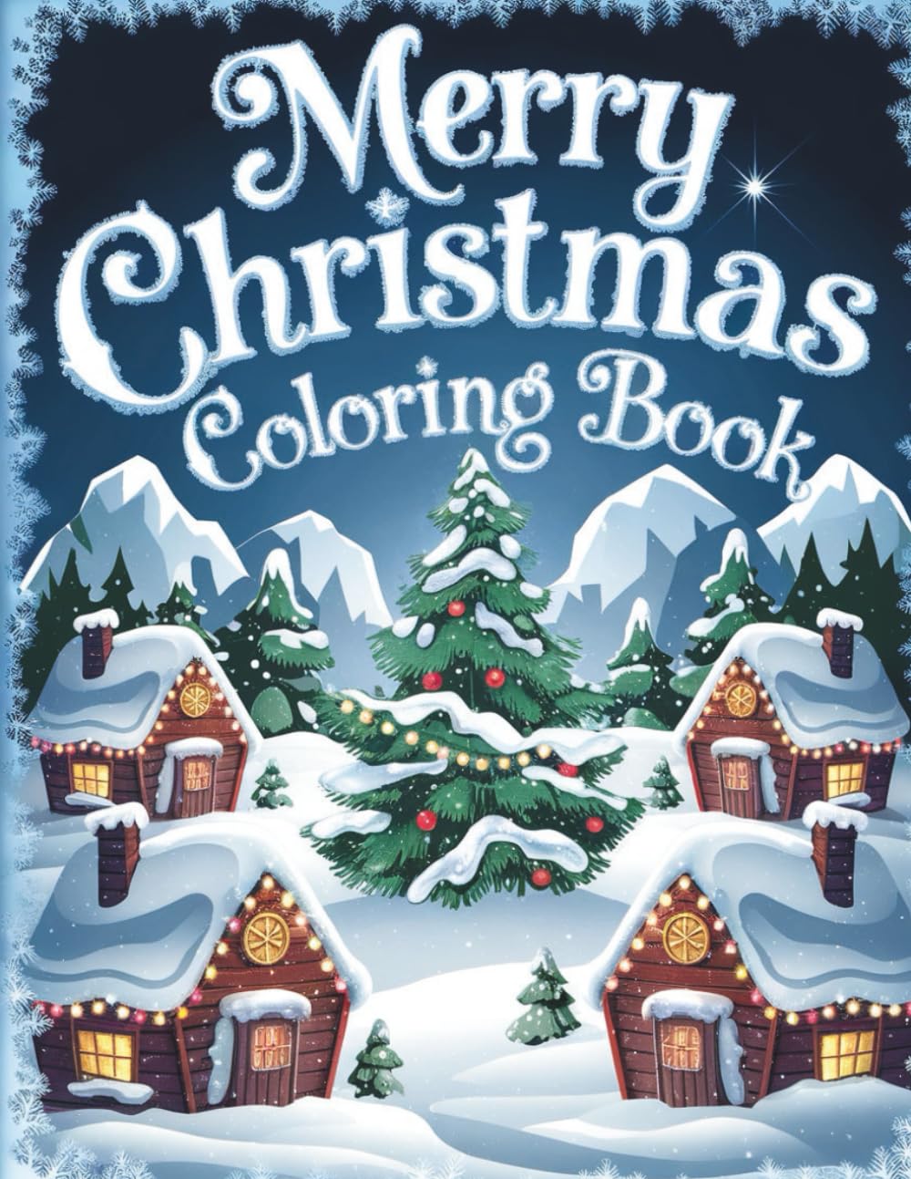 Merry Christmas Coloring Book: Fun and Easy Christmas Coloring Pages for Kids | 50 Festive Holiday Illustrations | Santa Claus, Snowman, Reindeer, Gifts and More