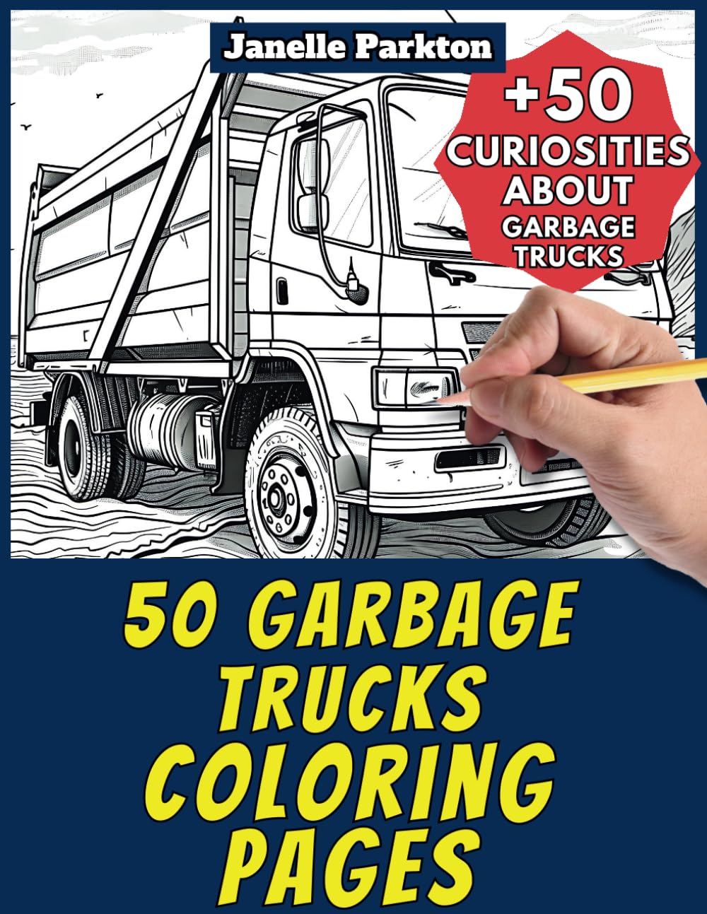 50 Realistic Garbage Trucks Coloring Pages Book for Kids and Adults ...