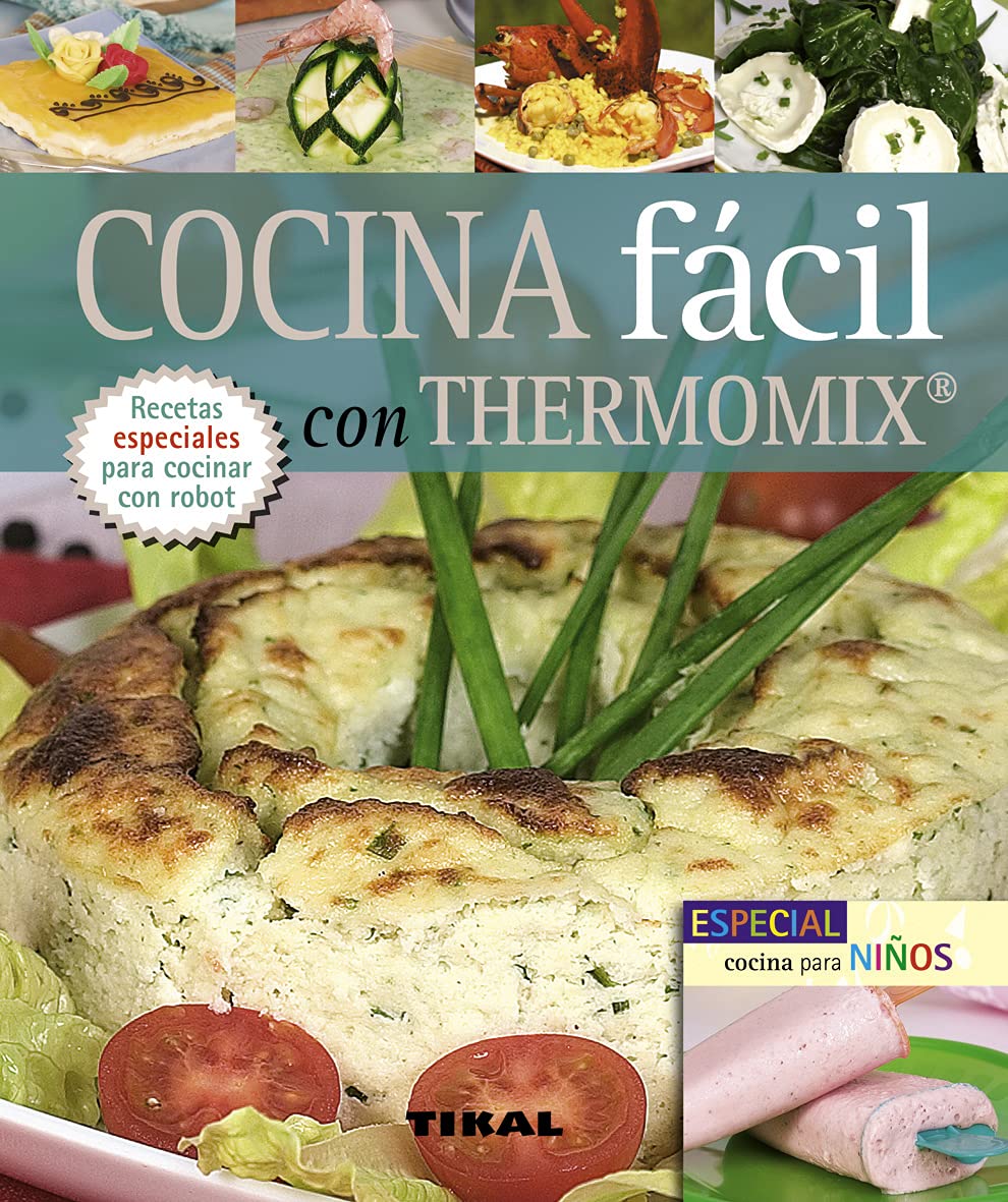 Cocina fácil con thermomix/ Easy Cooking with Thermomix (Pequeños Tesoros)