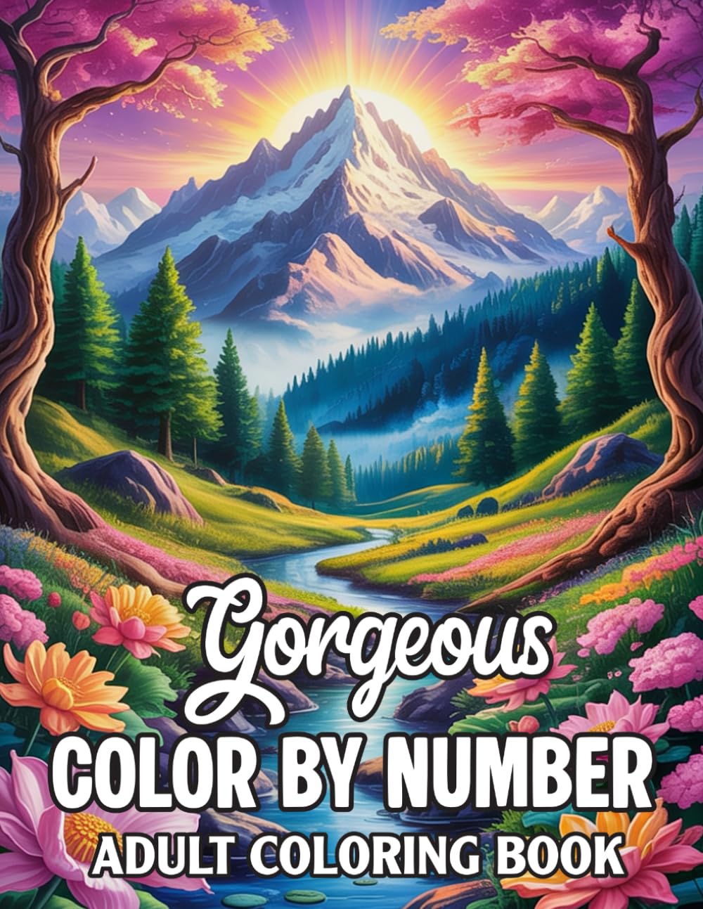 Gorgeous Color By Number Adult Coloring Book: Beautiful color by number pages featuring birds butterflies animals flowers and Nature scenery.