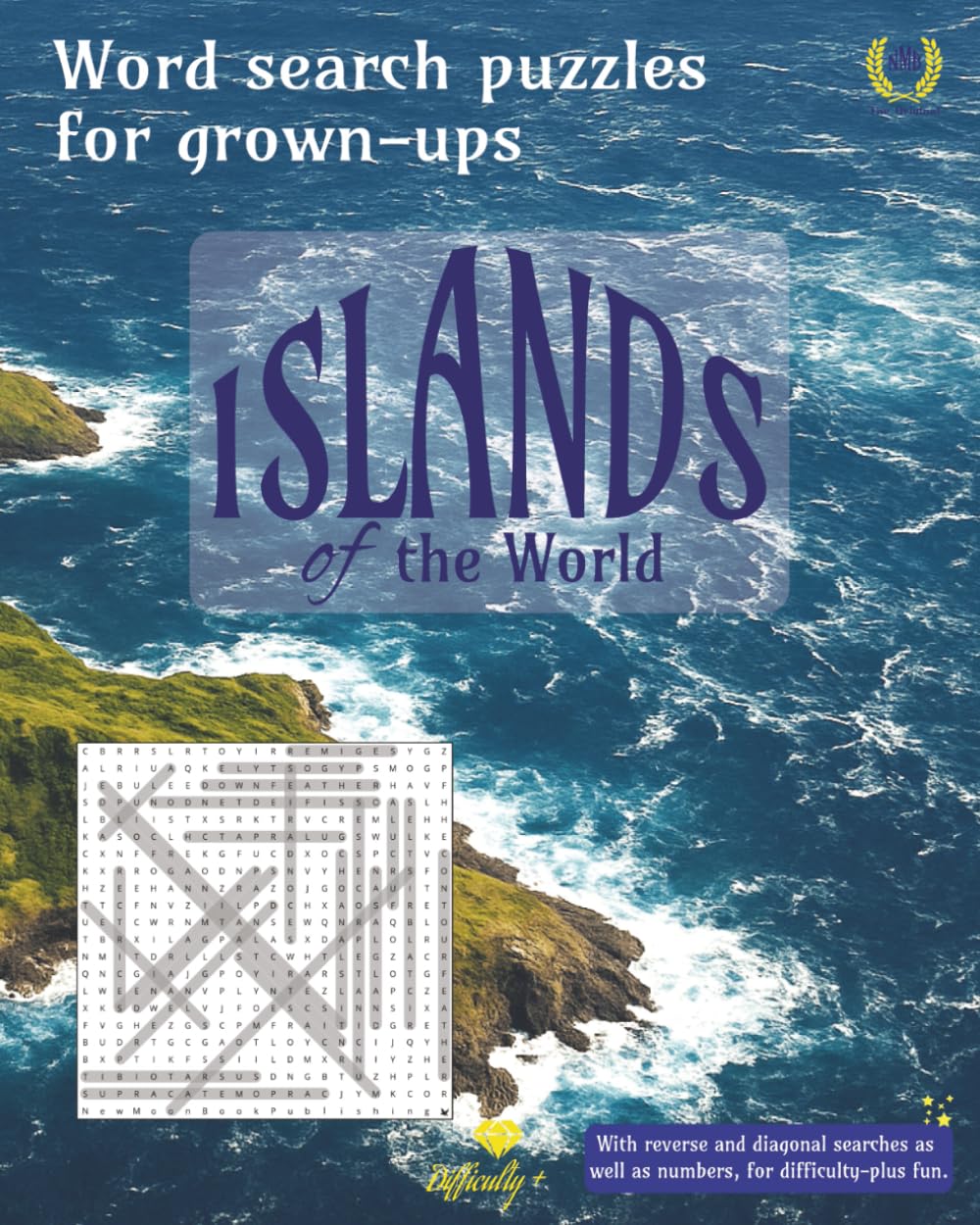 Islands of the World: Word search puzzles for grown-ups (Natural World word search puzzle books for adults)