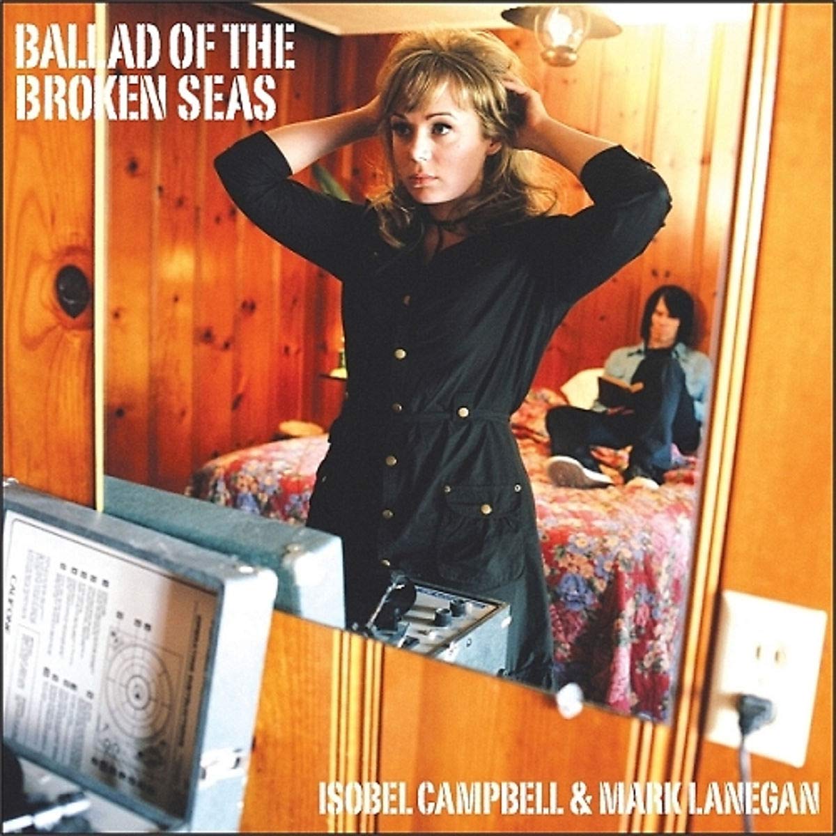 Isobel Campbell : Ballad of the Broken Seas CD (2006)