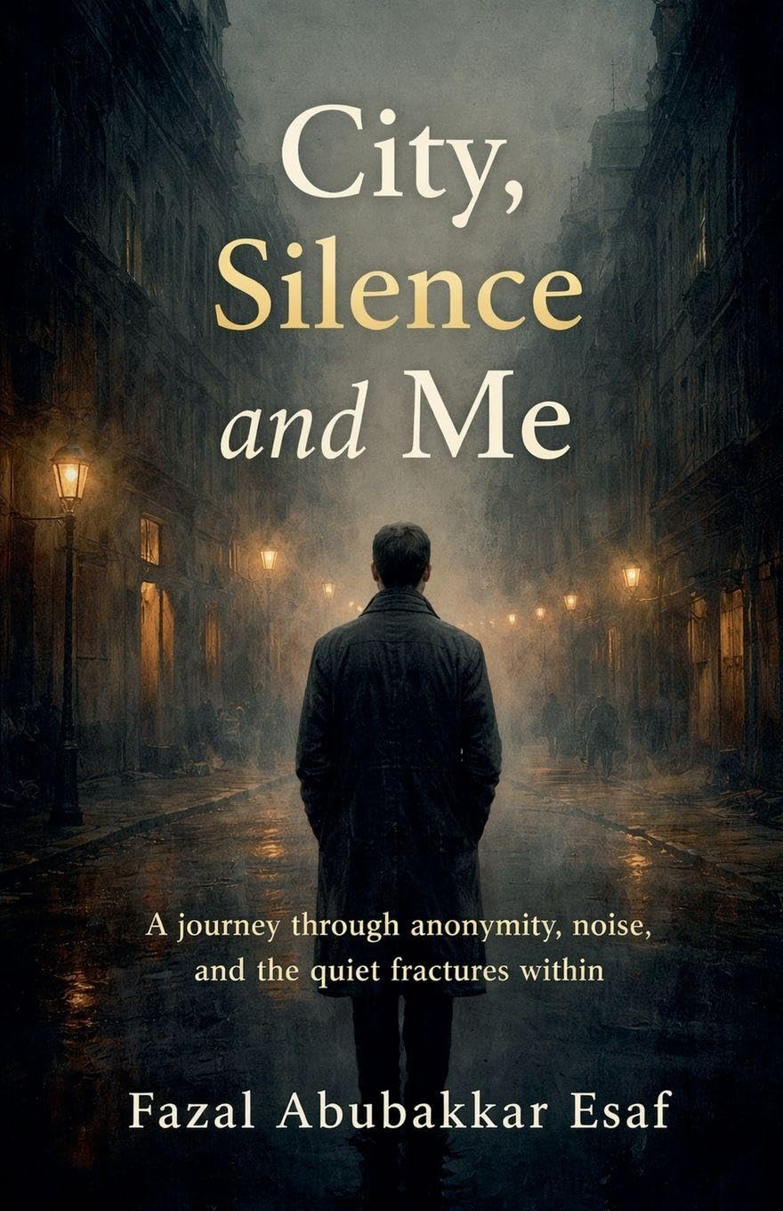 City, Silence and Me