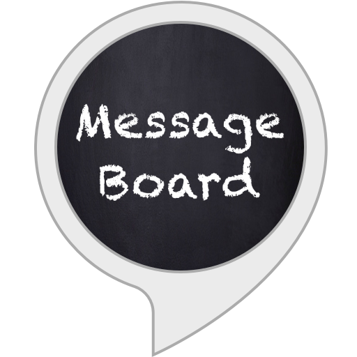 Message Board Alexa Skills