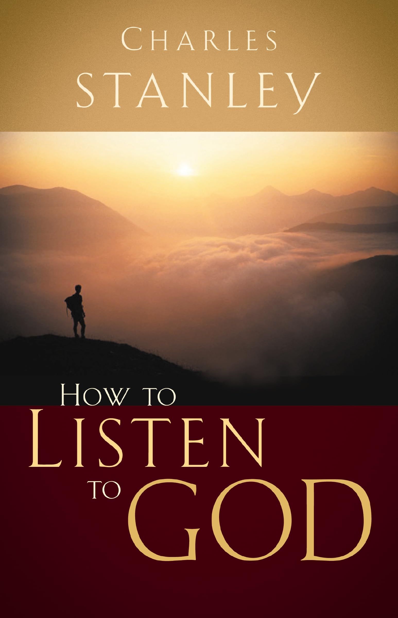 How to Listen to God: His Voice Waits to- paperback, 0785264140, Charles Stanley