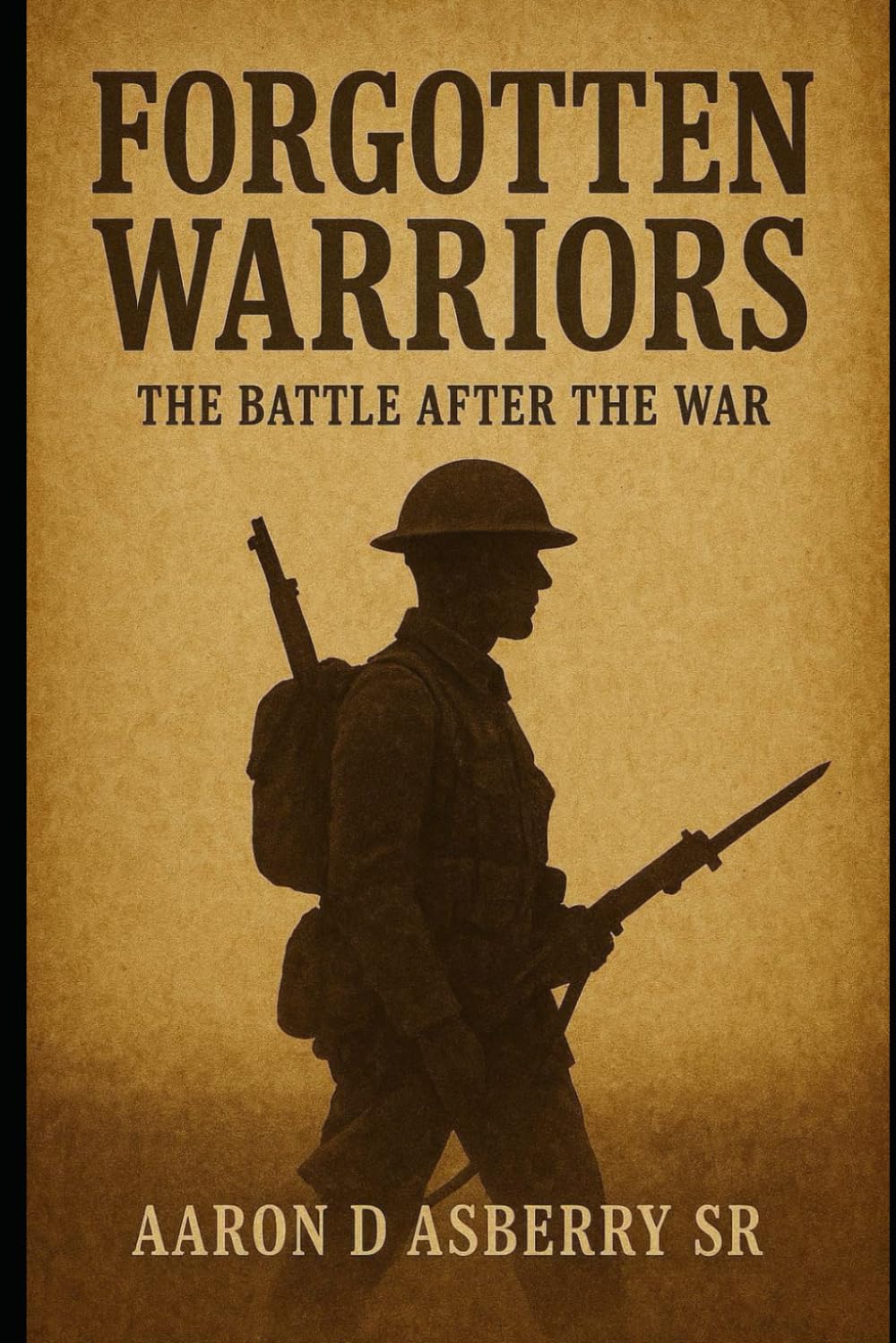 Forgotten Warrior: The Battle After the War