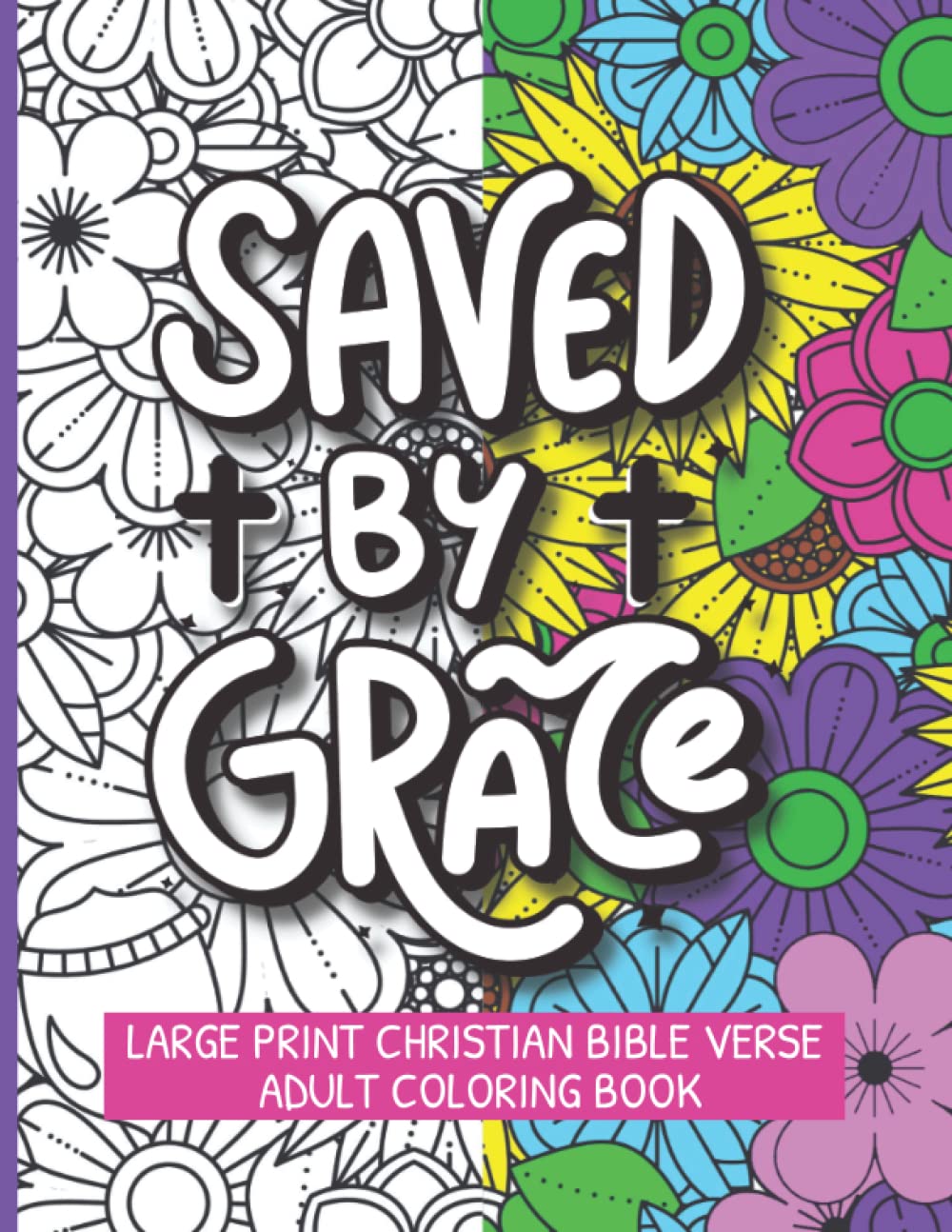 Large Print Christian Bible Verse Adult Coloring Book: Inspirational Scripture Verses and Uplifting Bible Quotes for Relaxation and Stress Relief, Easy to Color Pages for Women