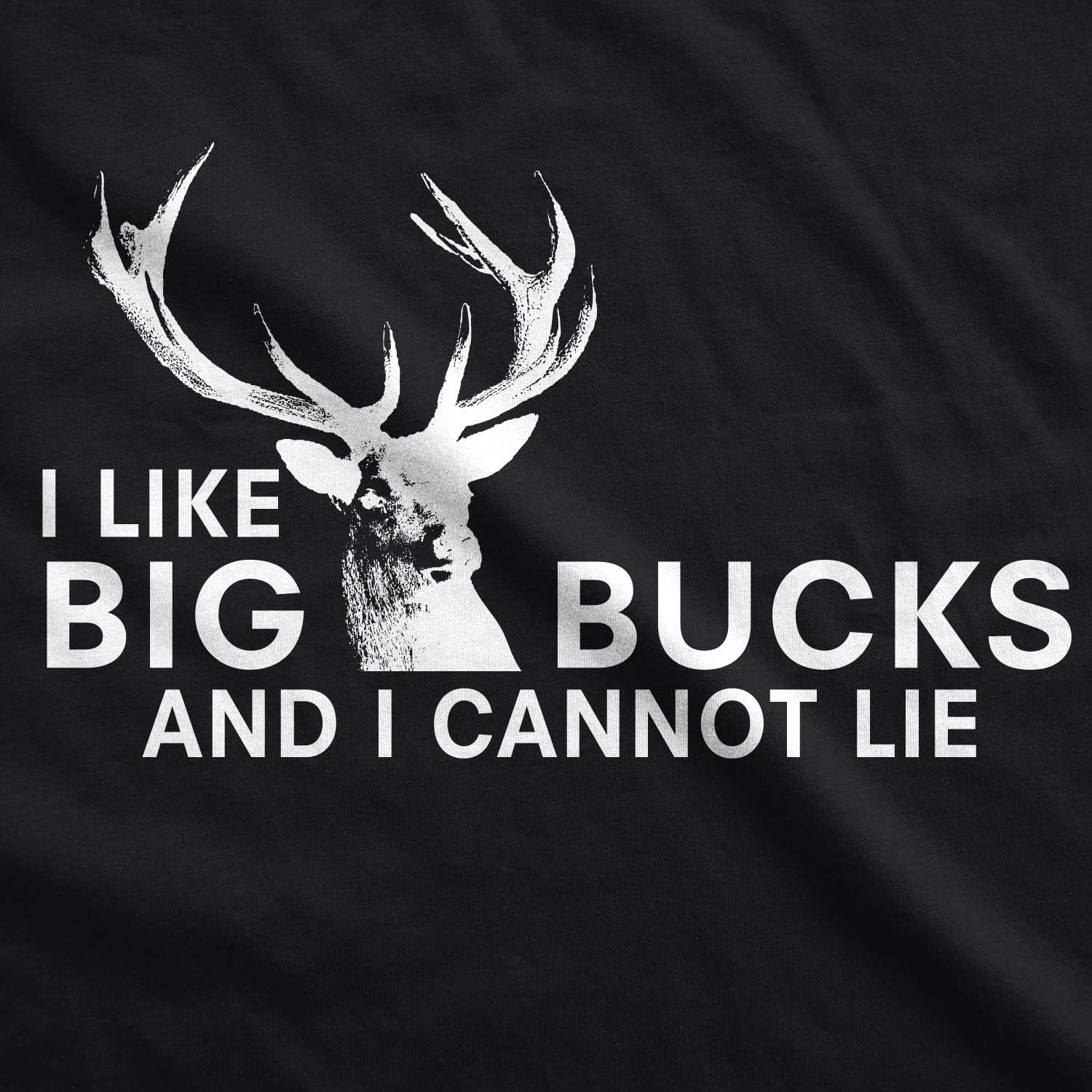 I like big bucks shirt Clearance