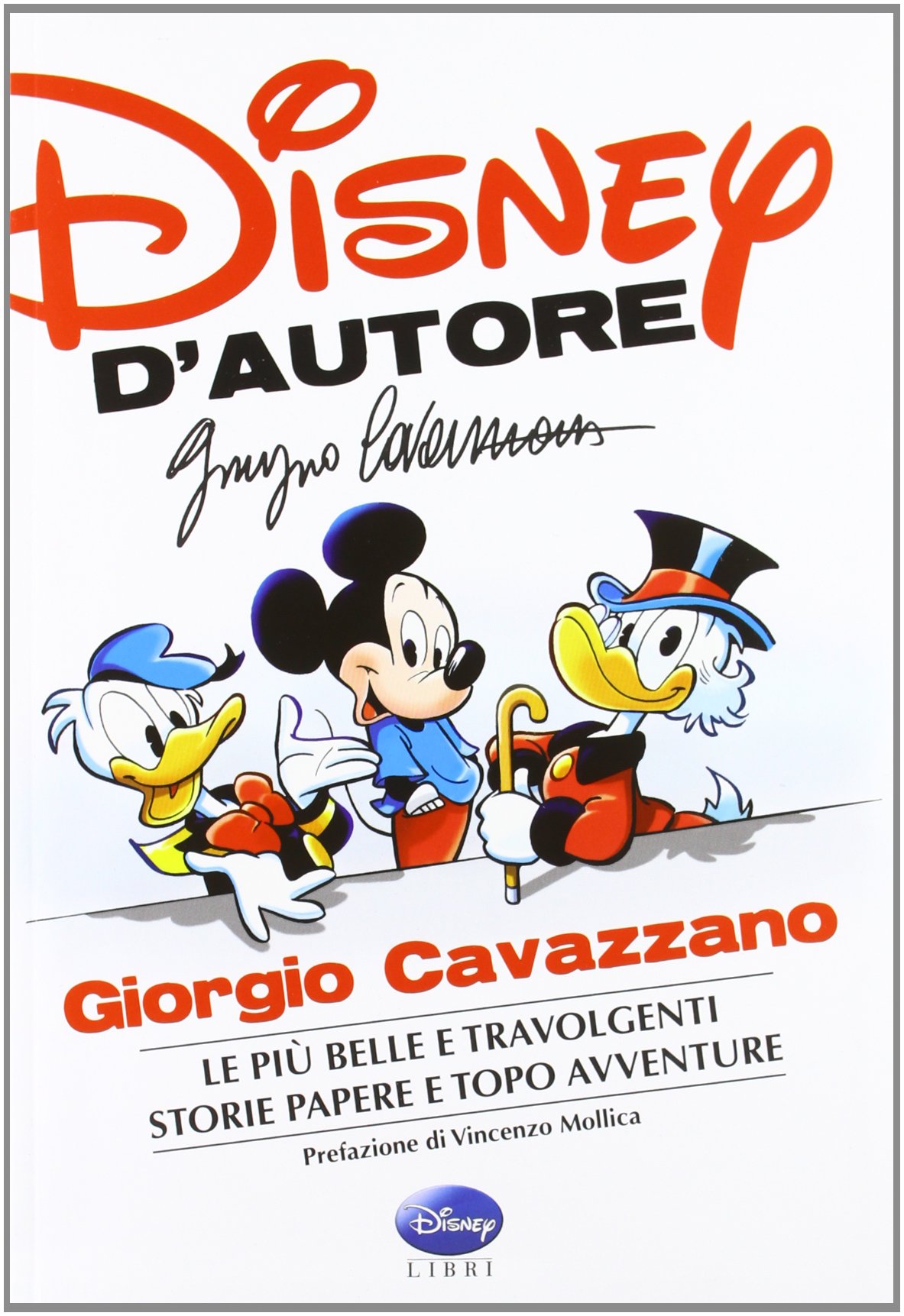 Disney d'autore. Giorgio Cavazzano