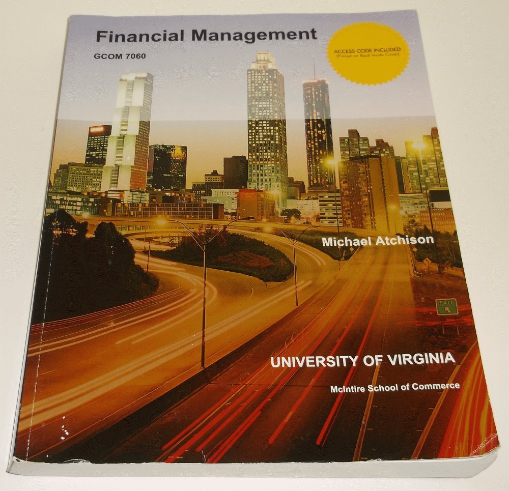 Financial Management 7060 University of Virginia) McIntire