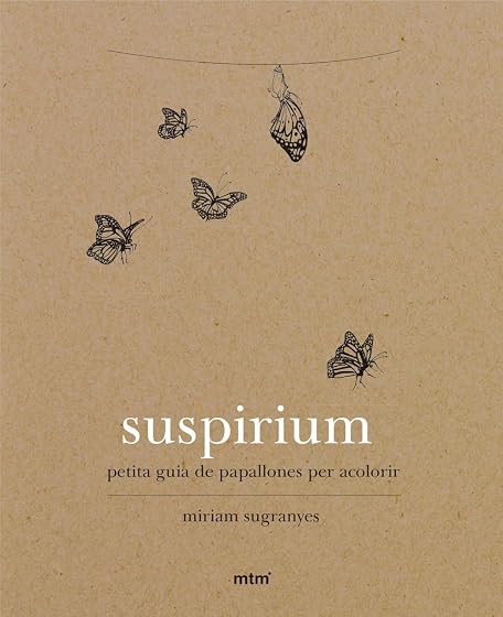 Suspirium: Petita Guia de Papallones per Acolorir