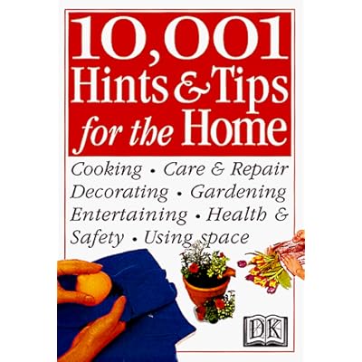10,001 Hints & Tips for the Home
