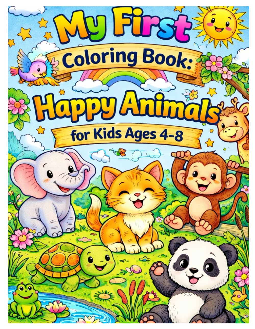 My First Coloring Book: Happy animals : for kids ages 4-8