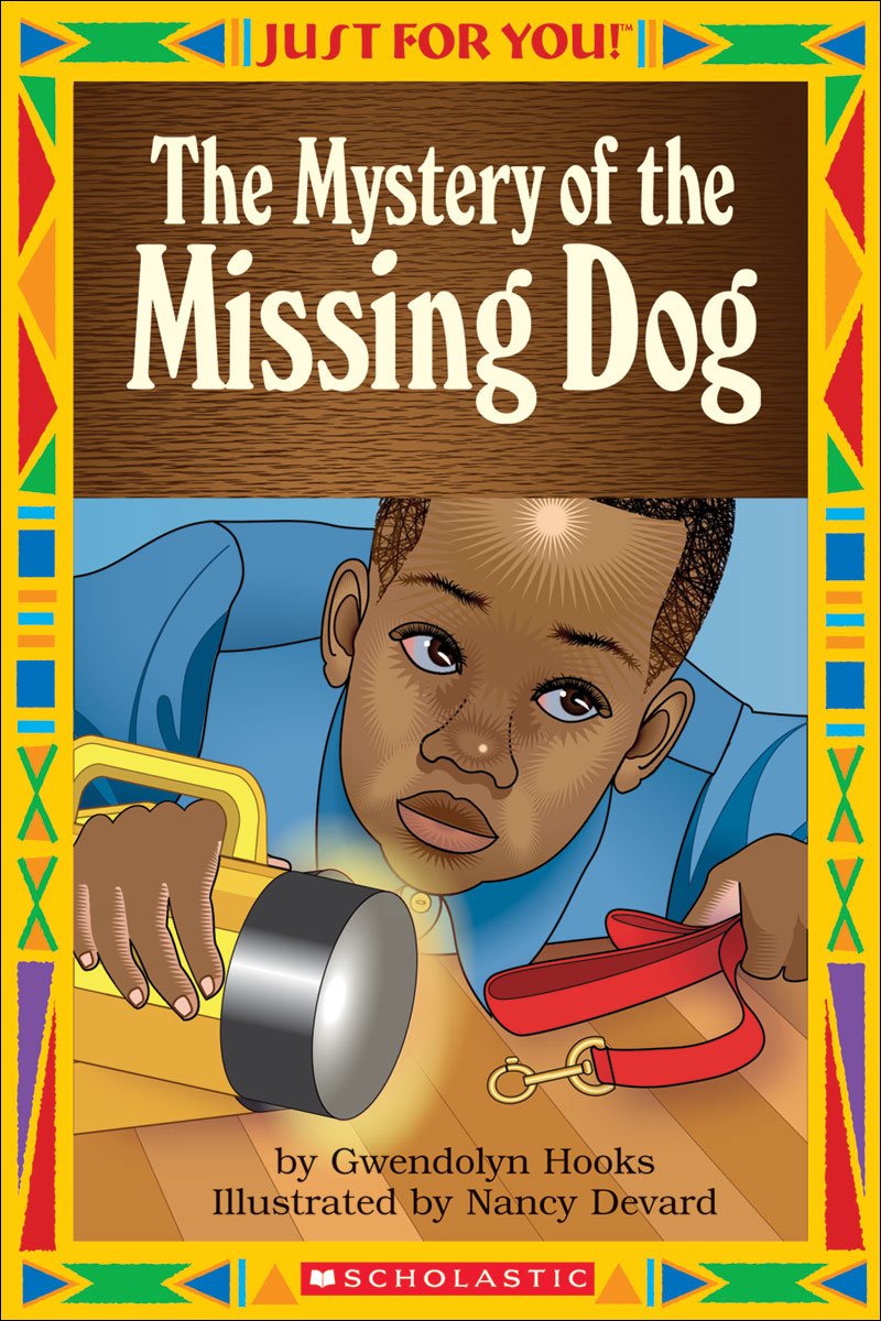 Just For You!: The Mystery of the Missing Dog