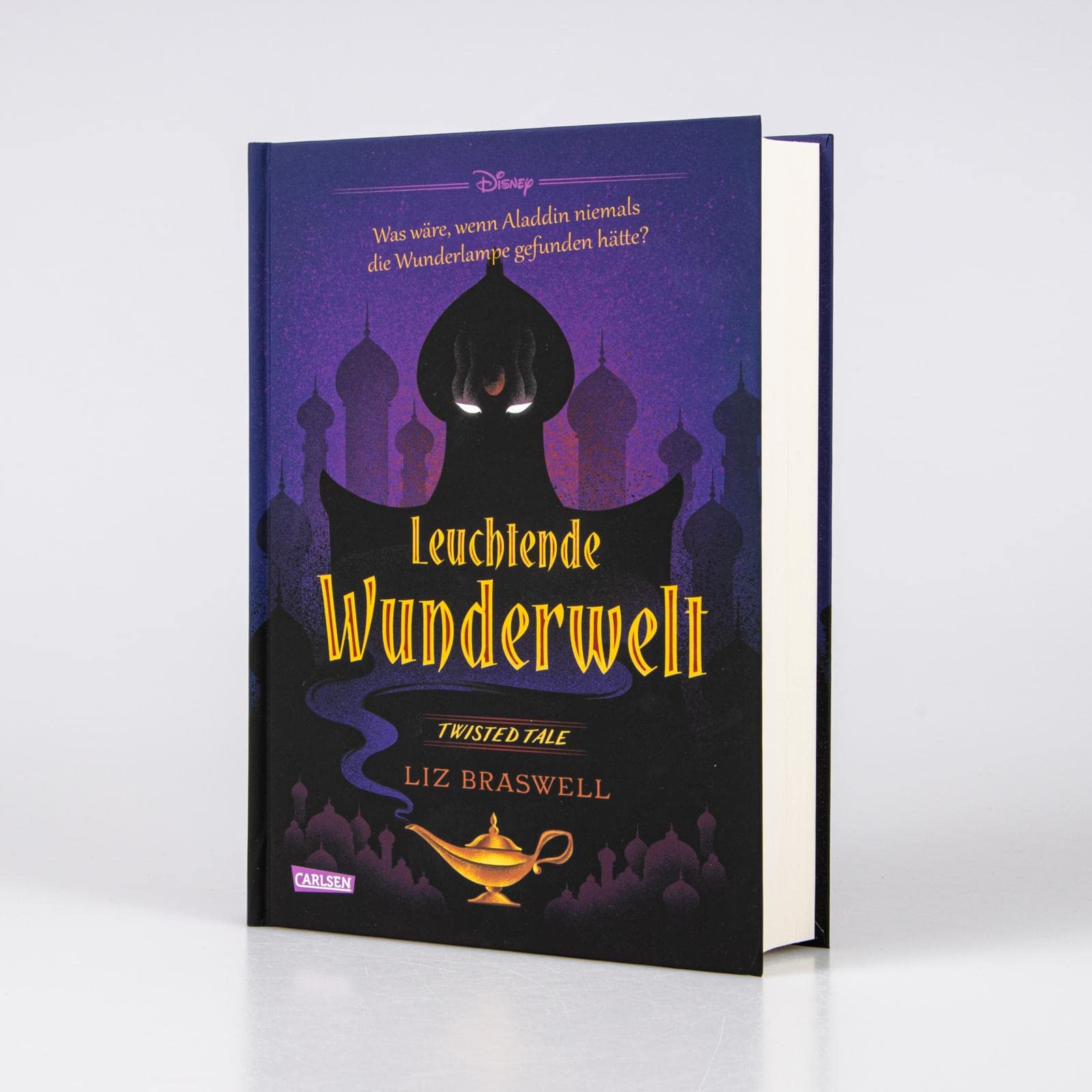 Disney. Twisted Tales: Leuchtende Wunderwelt (Aladdin): Was wäre, wenn Aladdin niemals die Wunderlampe gefunden hätte? | Der Märchen-Klassiker mal anders - für alle Fans der Villains-Bücher