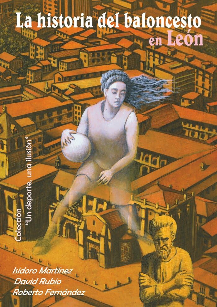 La historia del baloncesto en León: 3