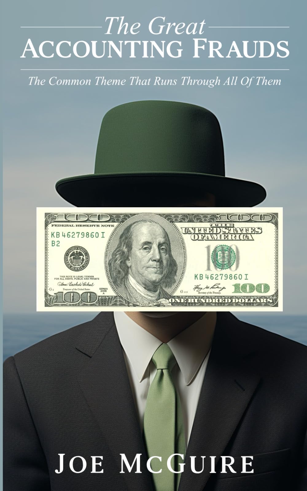 The Great Accounting Frauds: The Common Theme That Runs Through All Of Them