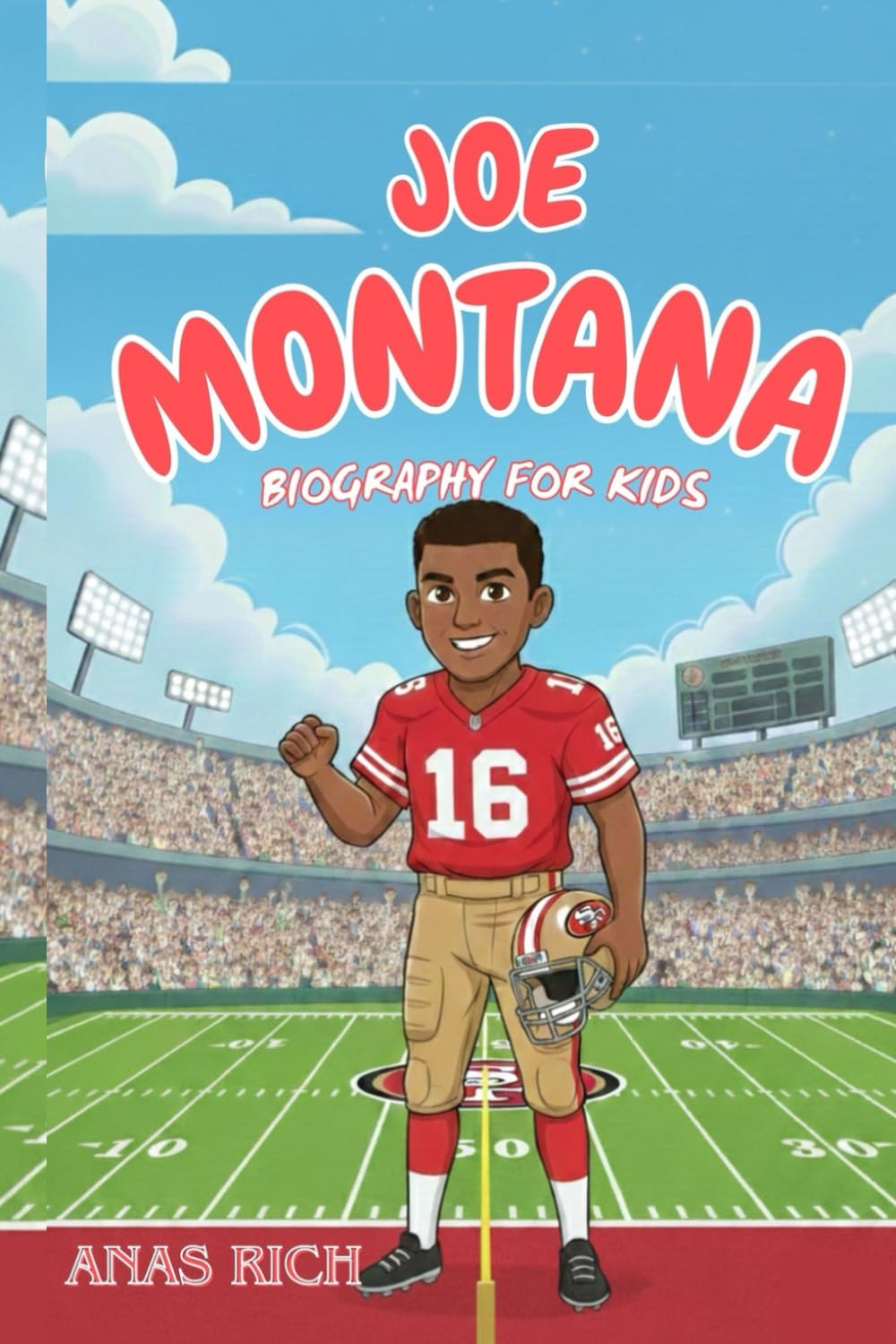 JOE MONTANA BIOGRAPHY FOR KIDS