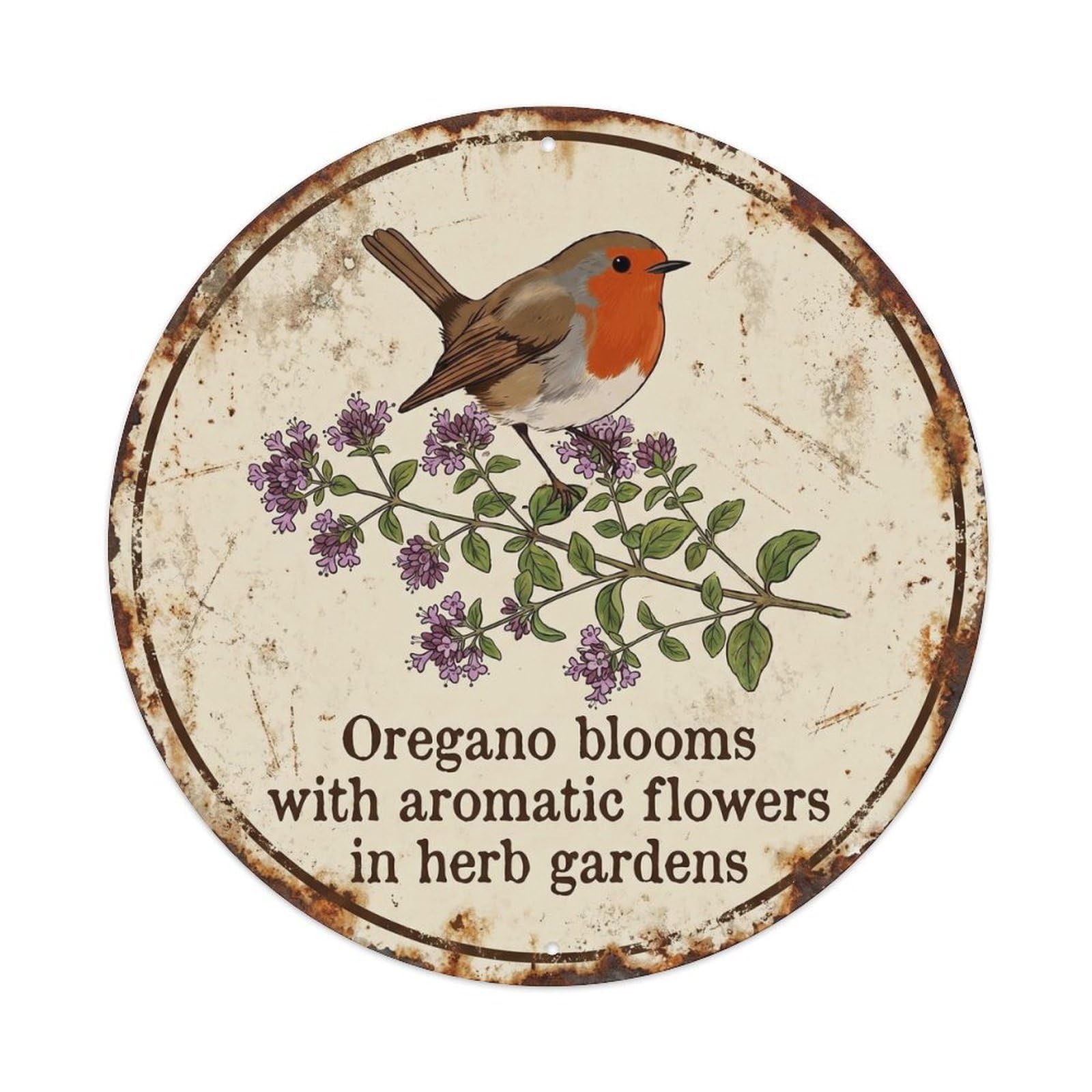 Robin Bird Garden Quote Oregano RoundMetal Tin Sign
