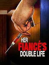 Her Fiance's Double Life