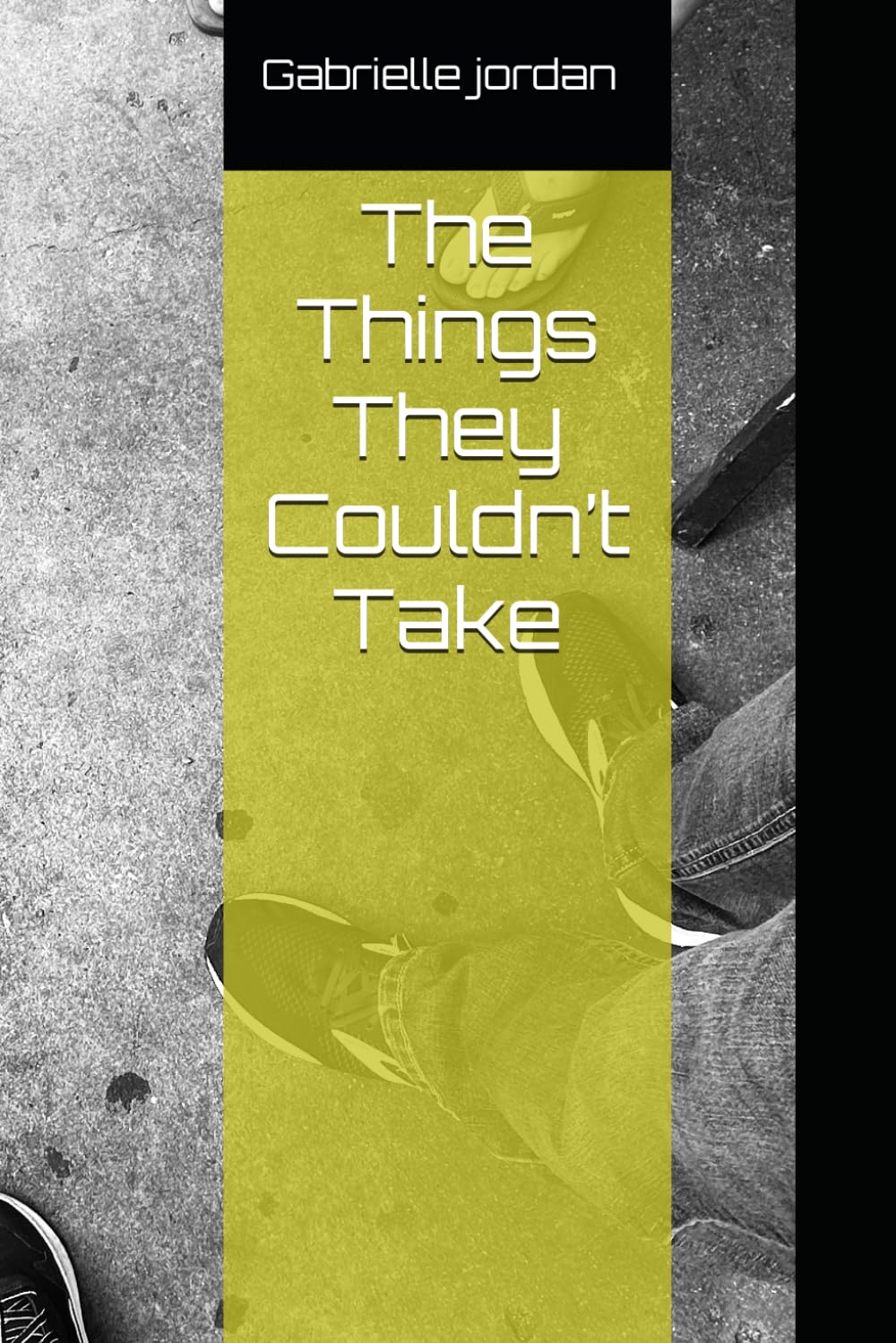 The Things They Couldn’t Take