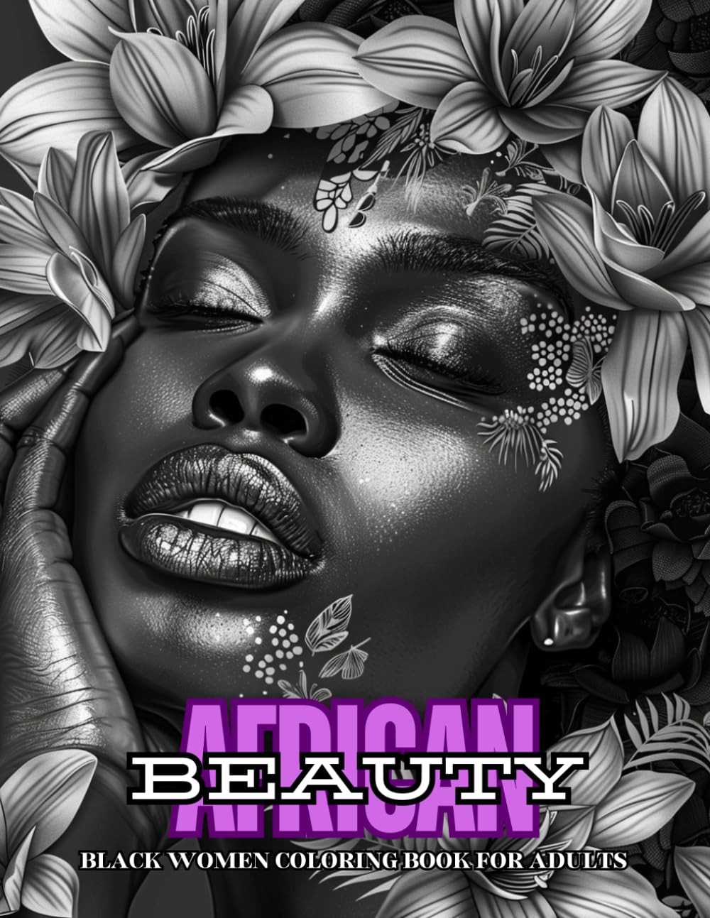 African Beauty Black Women Coloring Book For Adults: Magical Unique Relaxation Illustrations For Stress Relief and Anxiety, Beautiful Portraits Of natural American Latina Girls