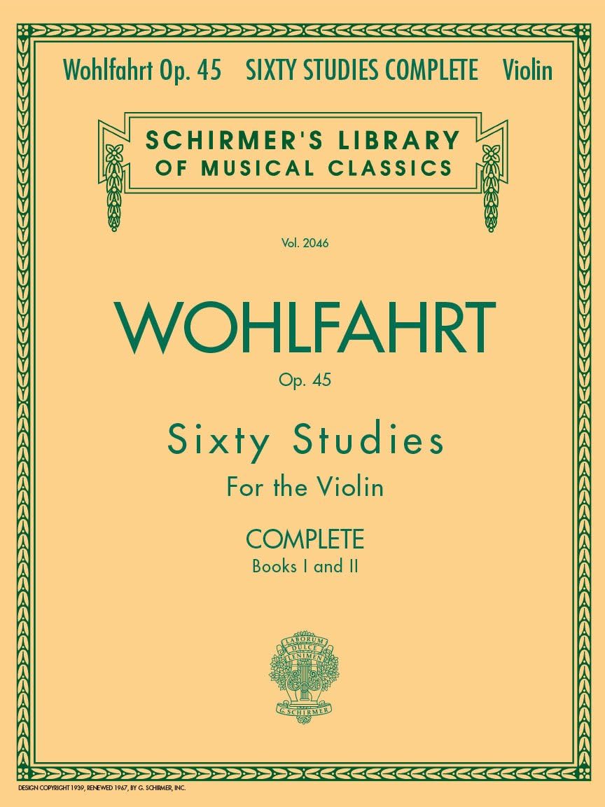 Wohlfahrt Op. 45 Sixty Studies for the Violin: Complete: Books I and II