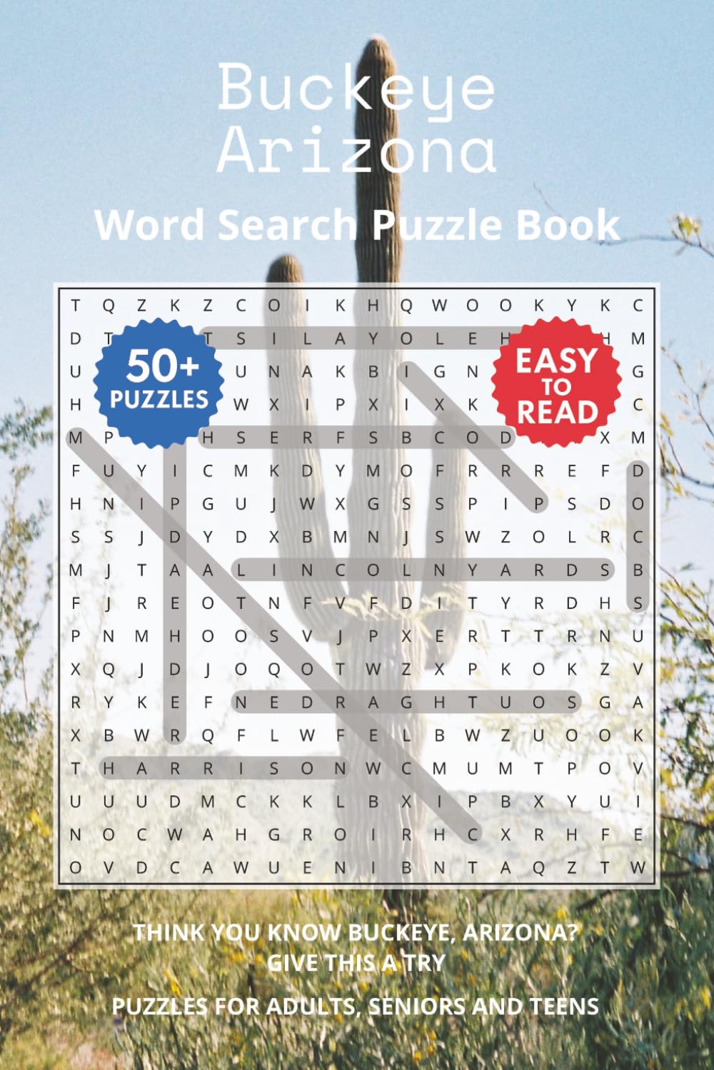 Buckeye Arizona Word Search Puzzle Book: Think you know Buckeye, Arizona? Give this a try. Puzzles for Adults, Seniors and Teens.