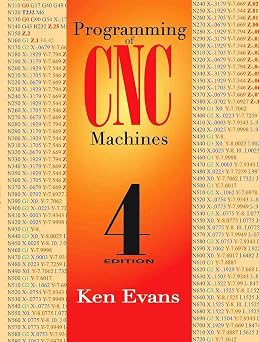 Programming of CNC Machines Volume 1