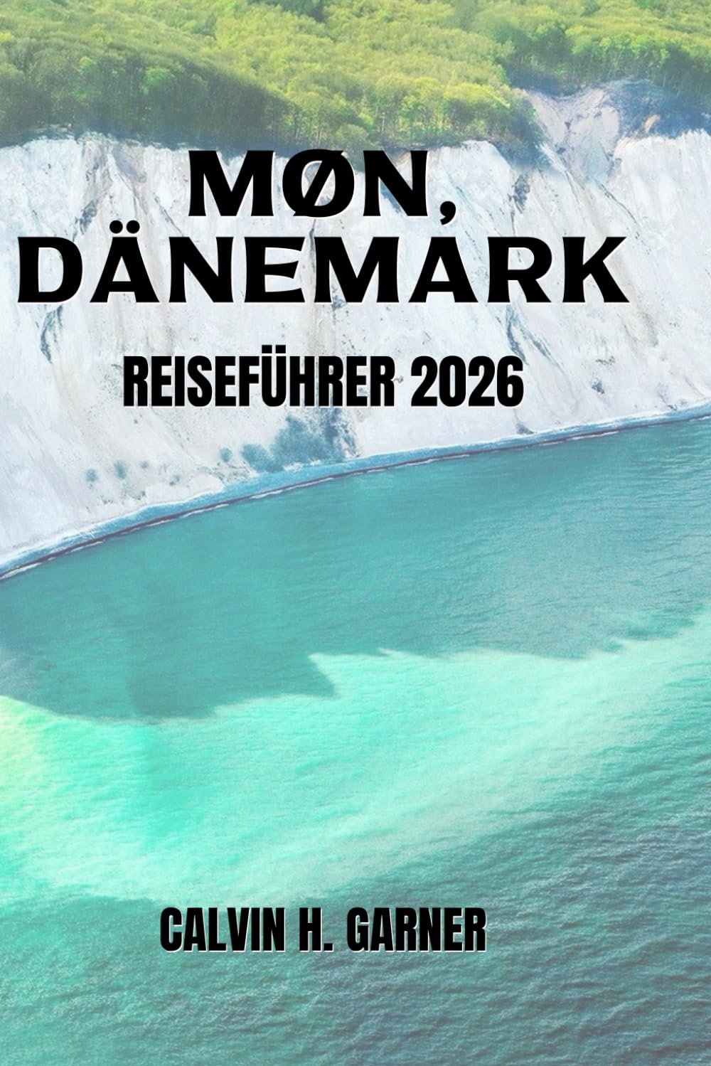 MON, DENMARK REISEFÜHRER 2026: Ihr unverzichtbarer Führer zu den Klint Klippen, Stränden, Radrouten, lokalem Essen und dänischen Inselabenteuern