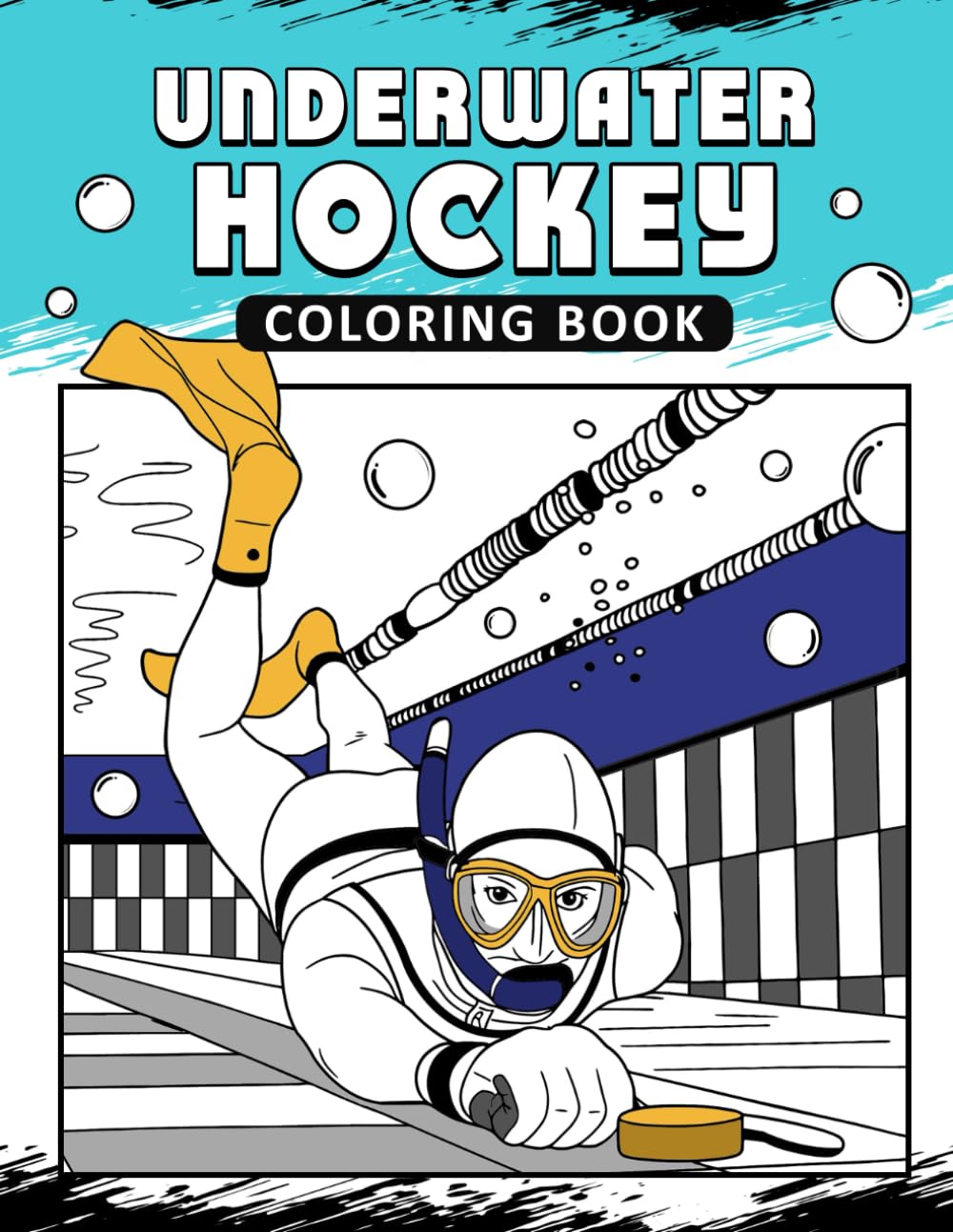 Underwater Hockey Coloring Book: The Activity Book for Underwater Hockey Lovers