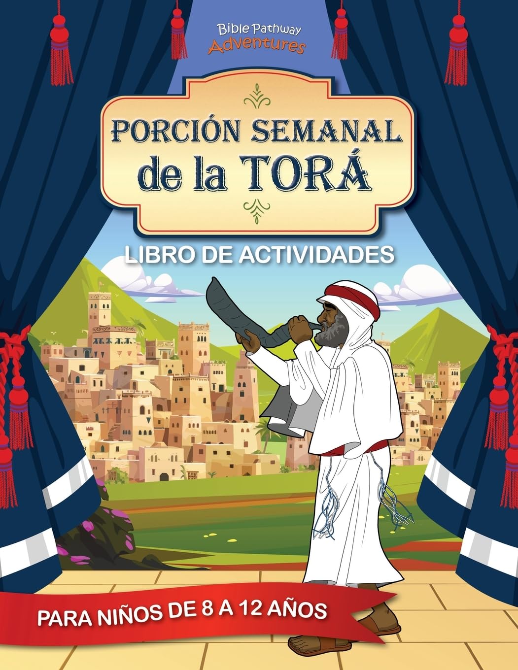 Libro de Actividades de la Porción Semanal de la Torá (Serie de Porción de la Torá) (Spanish Edition)