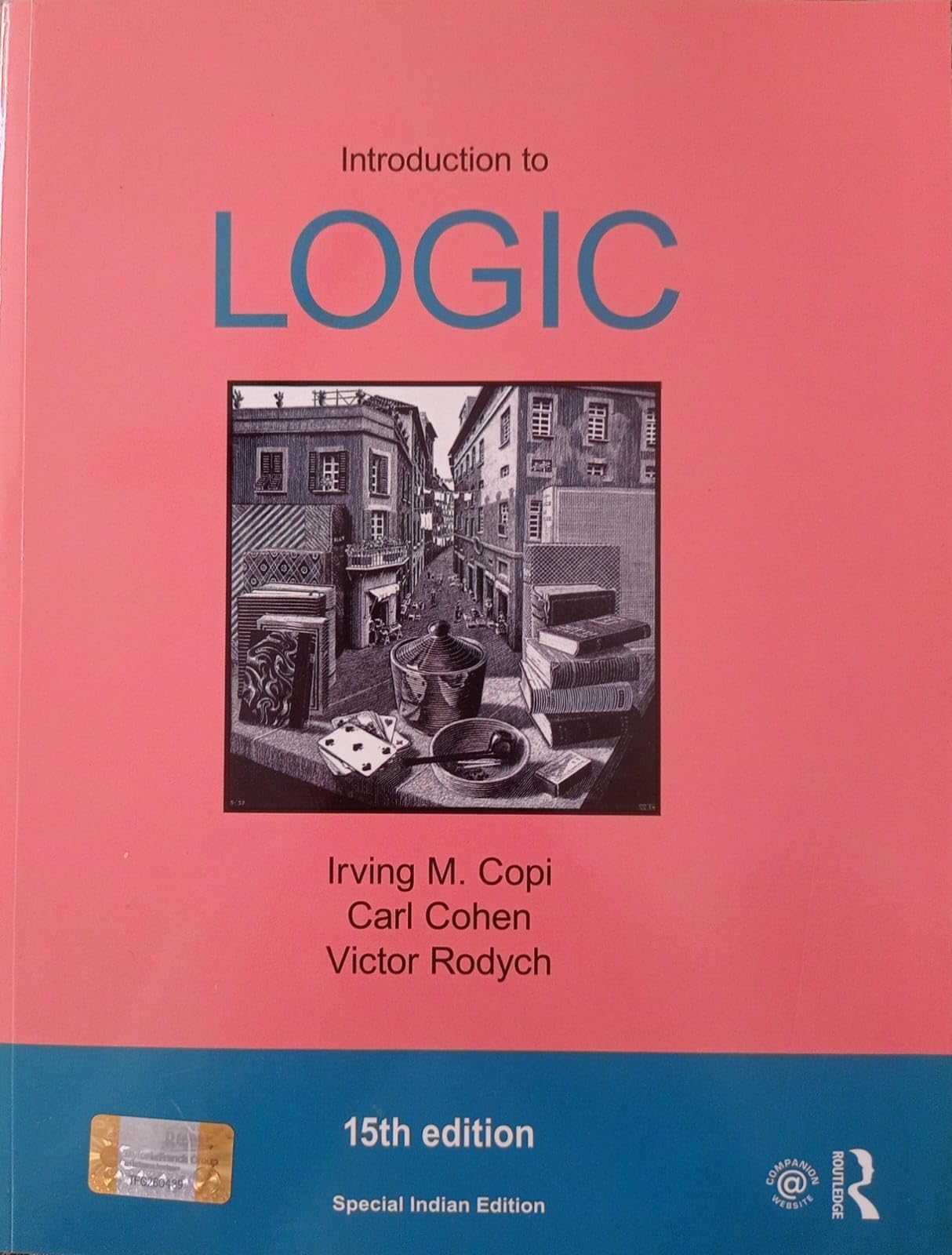 Introduction to Logic ( 15th Edition ): Irving M. Copi, Carl Cohen