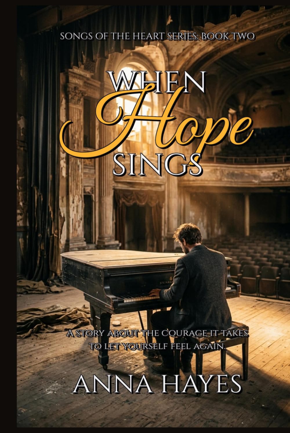 When Hope Sings: Songs of the Heart Series Book Two