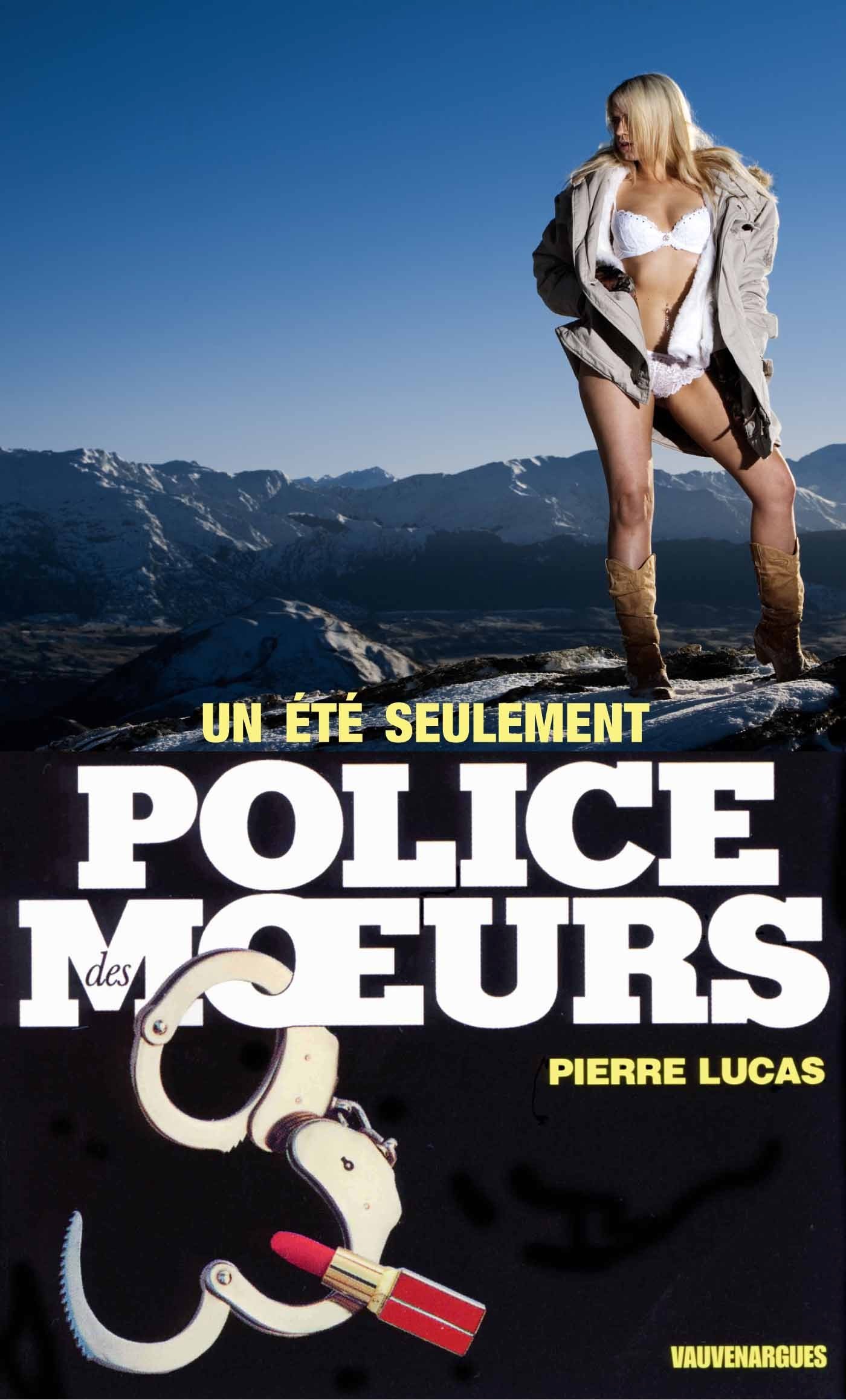 Police des moeurs n°93 Un été seulement (French Edition)