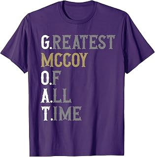 Greatest Mccoy of all time | GOAT | Mccoy T-Shirt