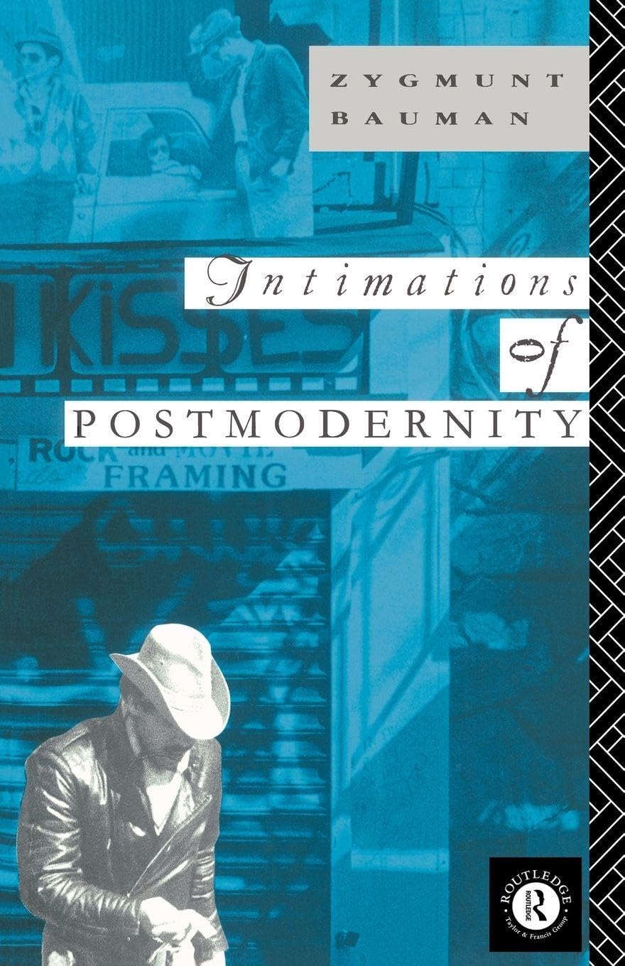 Intimations of Postmodernity