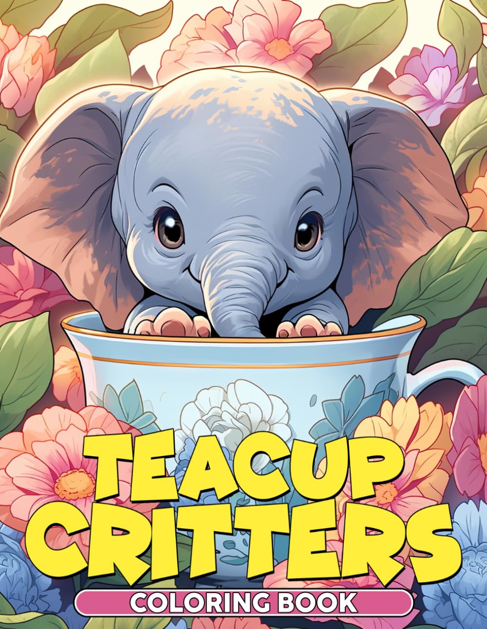 Teacup Critters Coloring Book: Miniature Porcelain Hideaways Coloring Pages featuring Cute Tiny Companions and Simple Adorable Decorated Teacup Art for Kids