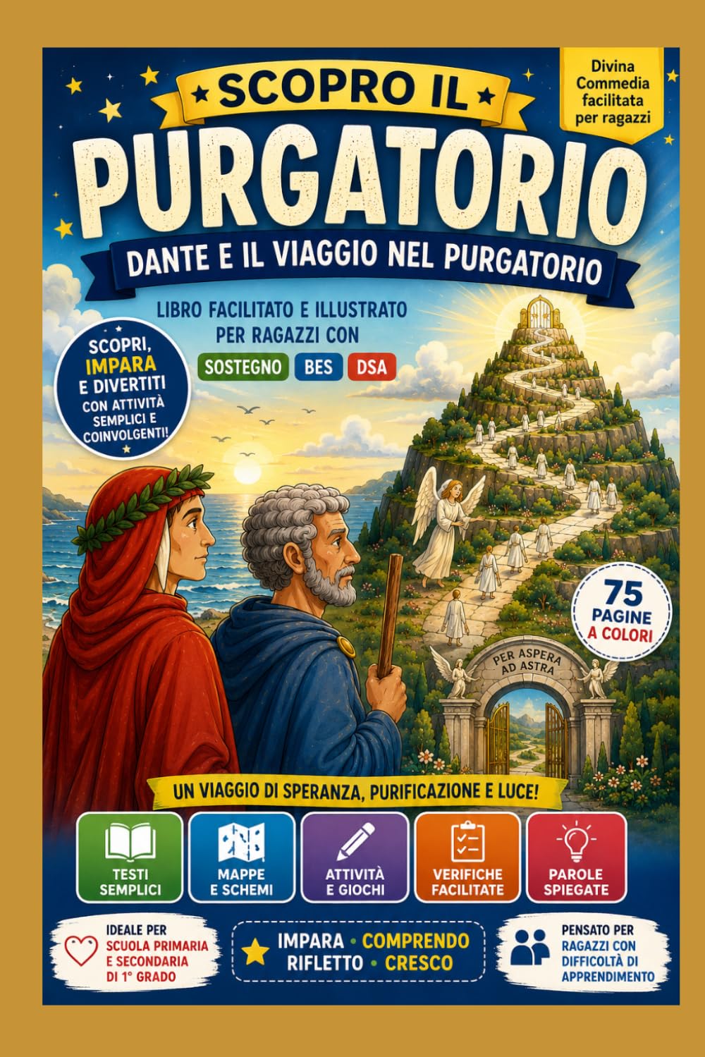 Scopro il Purgatorio: Dante e il viaggio nel Purgatorio (Scopro la Divina Commedia)